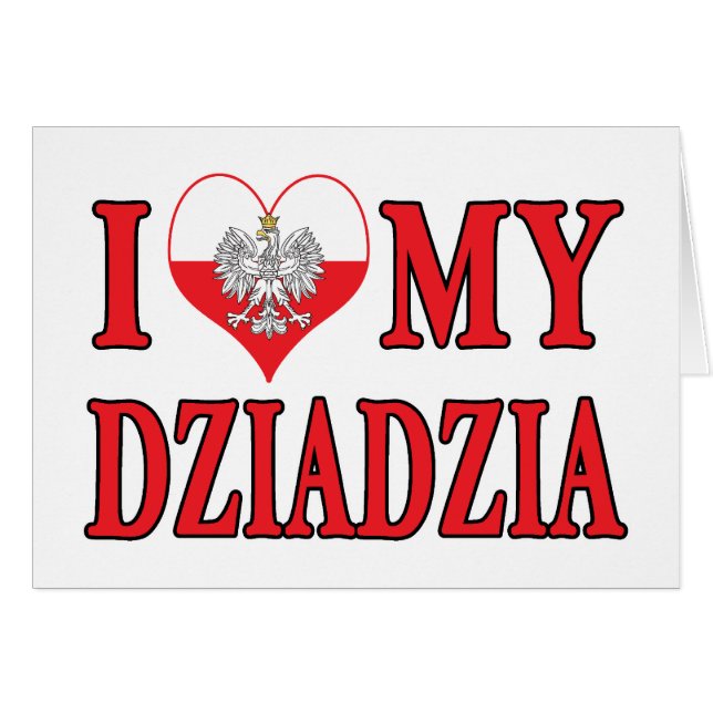 I Heart My Dziadzia (Front Horizontal)