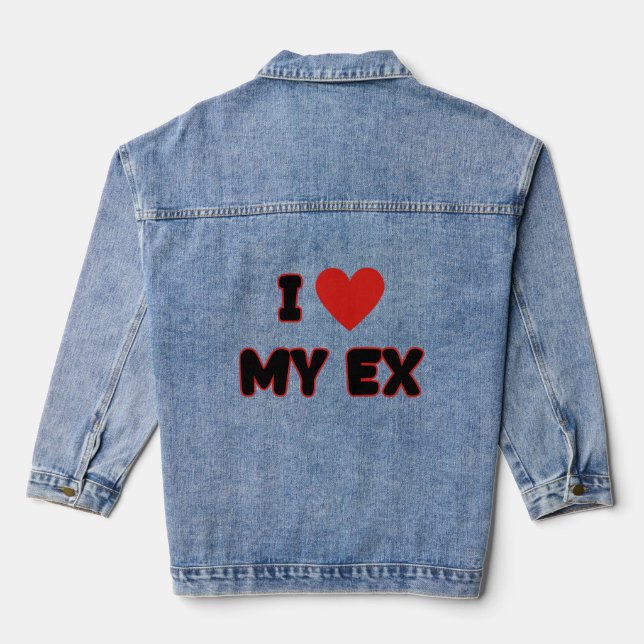 I heart my ex  denim jacket (Back)