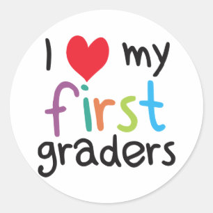I Heart My First Graders Teacher Love Classic Round Sticker
