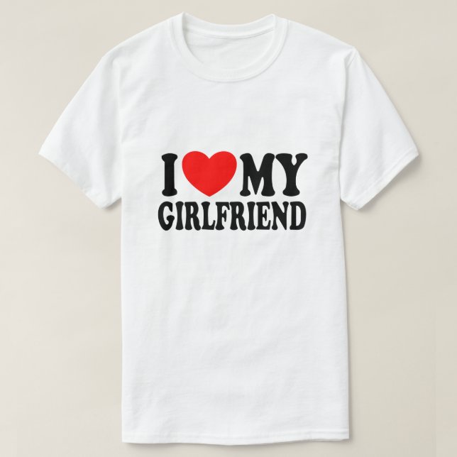 I Heart My Girlfriend, I Love My GF, Valentine Day T-Shirt (Design Front)