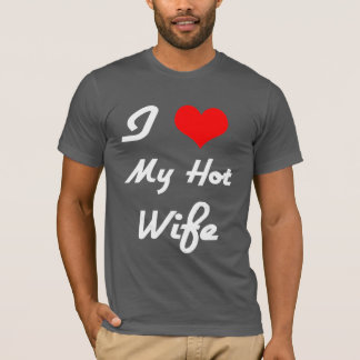 I Heart My Hot Wife Dark Shirt