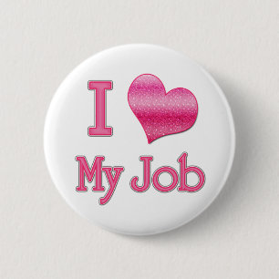 I Heart My Job 6 Cm Round Badge