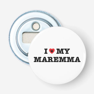 I Heart My Maremma Bottle Opener