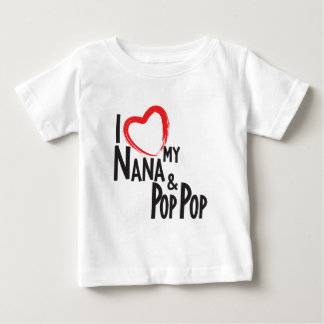 I HEART my Nana and Pop Pop, love my grandparents Baby T-Shirt