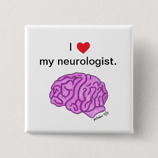 "I [heart] my neurologist" button