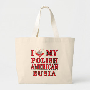 I Heart My Polish American Busia Large Tote Bag