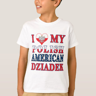 I Heart My Polish American Dziadek T-Shirt