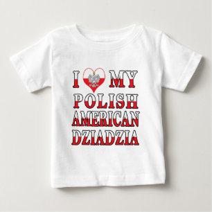 I Heart My Polish American Dziadzia Baby T-Shirt