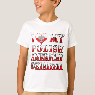 I Heart My Polish American Dziadzia T-Shirt