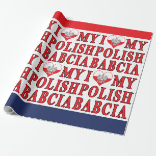 I Heart My Polish Babcia Wrapping Paper