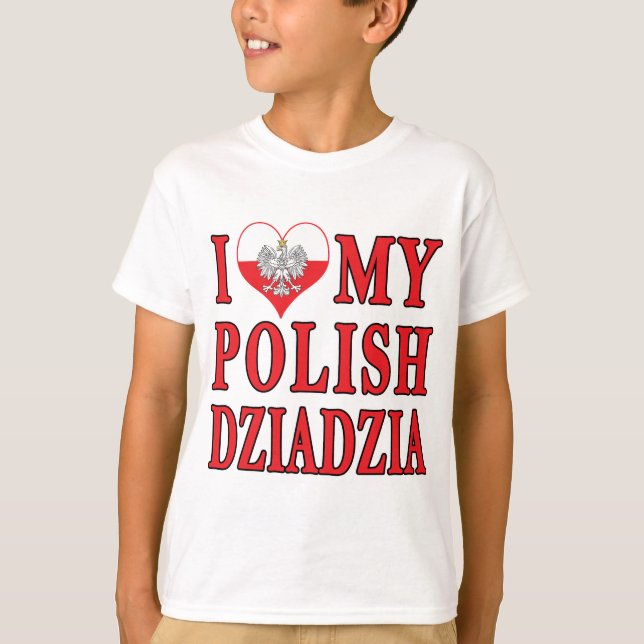 I Heart My Polish Dziadzia T-Shirt (Front)