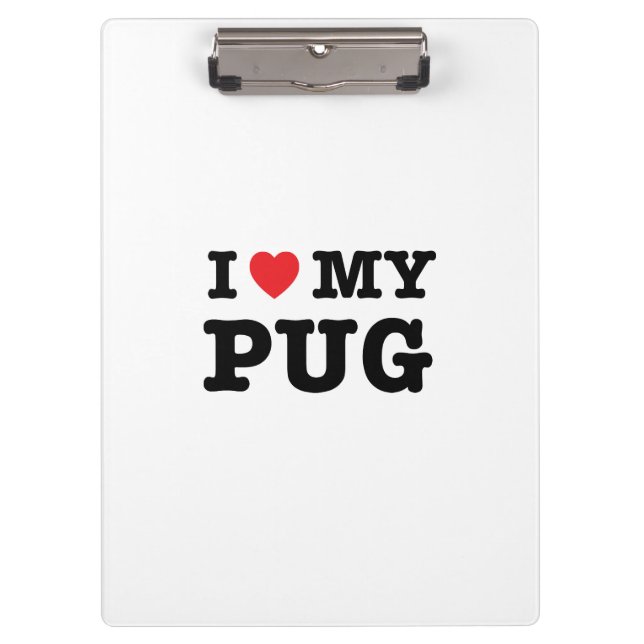 I Heart My Pug Clipboard (Front)