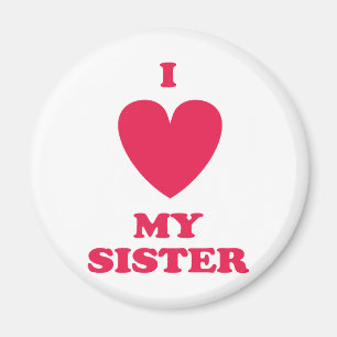 I Heart My Sister Magnet