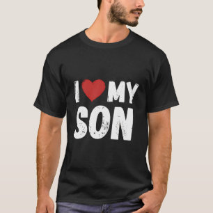 I Heart My Son - I Love My Son T-Shirt