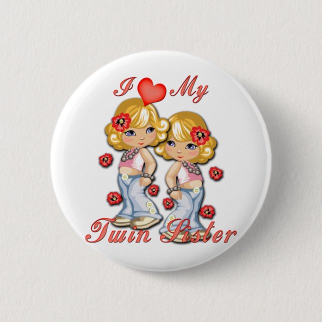 I (Heart) my Twin Sister 6 Cm Round Badge (Front)