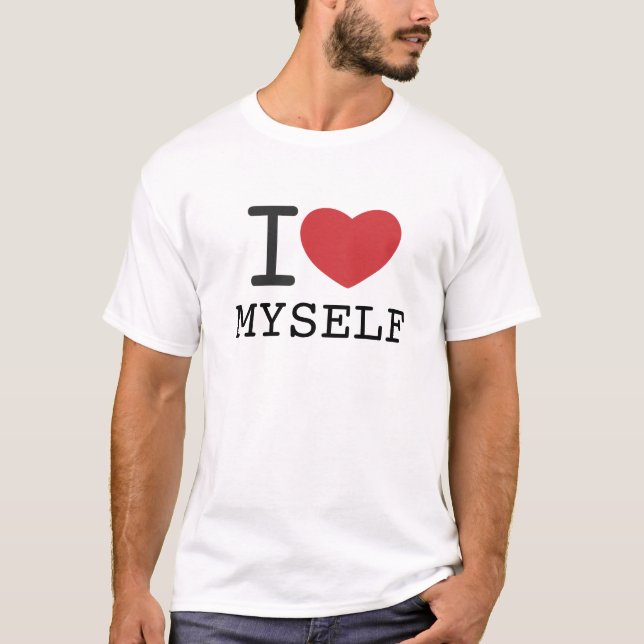 I HEART MYSELF customisable T-Shirt (Front)
