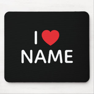I HEART NAME BOLD MODERN BLACK MOUSE MAT