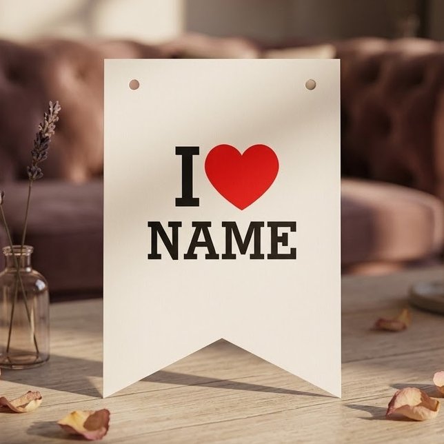 I Heart Name Bunting (Creator Uploaded)