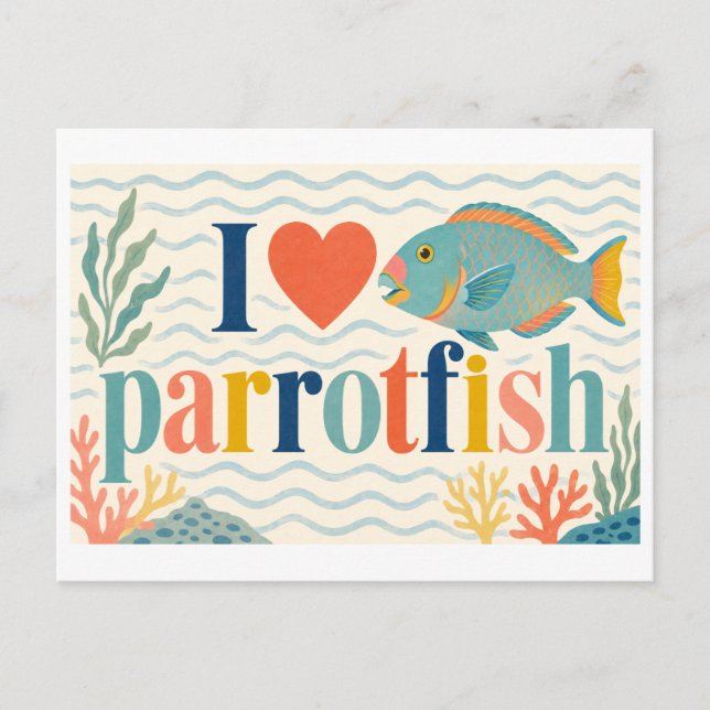 "I [Heart] Parrotfish" Postcard (Front)