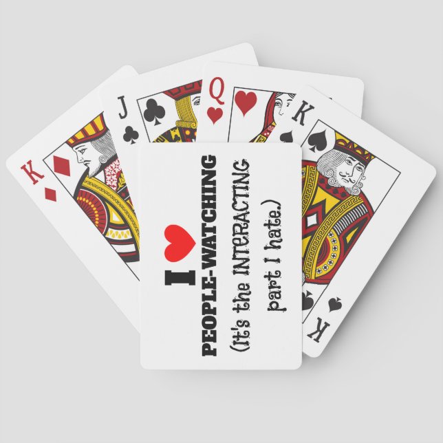 I (heart) People watching, interacting part I hate Playing Cards (Back)