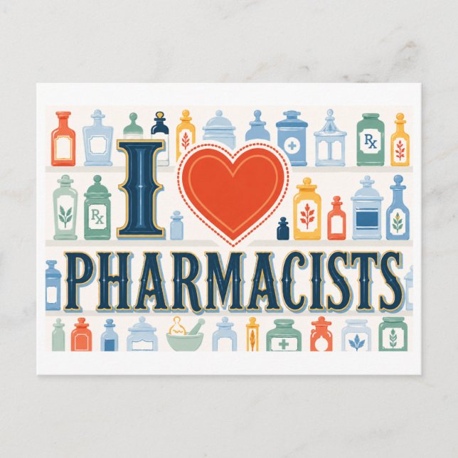 "I [Heart] Pharmacists" Postcard (Front)