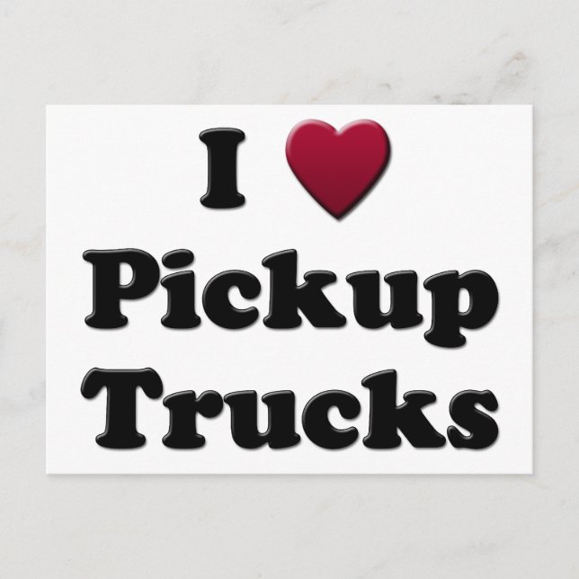 I Heart Pickup Trucks Postcard (Front)