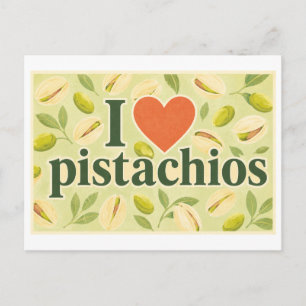 "I [Heart] Pistachios" Postcard