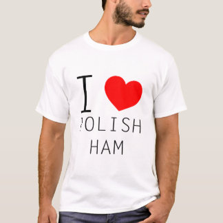i_heart_polish_ham_t_shirt-r33fd4af39e9c