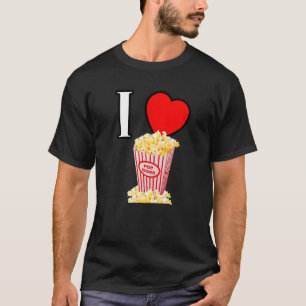 I heart popcorn I love popcorn word favourite sn T-Shirt