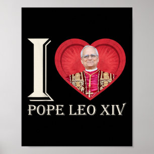 I Heart Pope Leo Xiv First American Pope 267th Pop Poster
