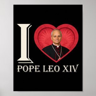 I Heart Pope Robert Francis Prevost Leo Xiv 267th Poster