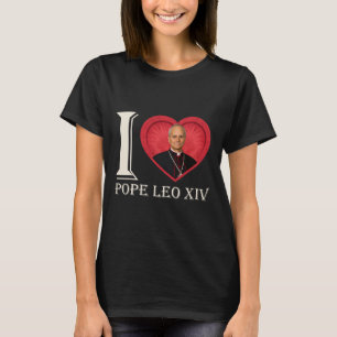 I Heart Pope Robert Francis Prevost Leo Xiv 267th T-Shirt