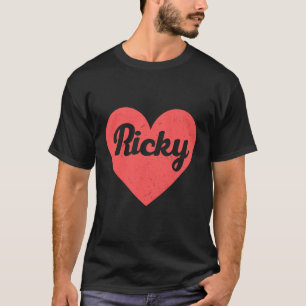 I Heart Ricky - First Names And Hearts I Love Rick T-Shirt