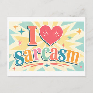 "I [Heart] Sarcasm" Postcard