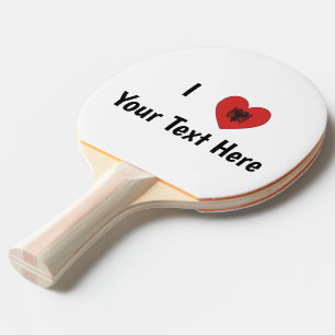 I (Heart Shaped Albanian Flag) Your Text Ping Pong Paddle