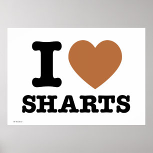 I Heart Sharts Funny Poster