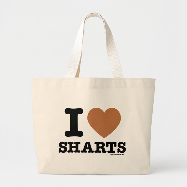 I Heart Sharts Large Tote Bag (Front)