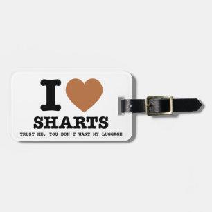 I Heart Sharts Luggage Tag