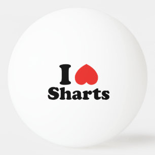 I Heart Sharts Ping Pong Ball