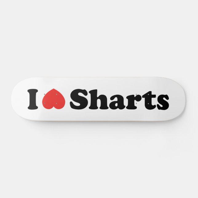 I Heart Sharts Skateboard (Horz)