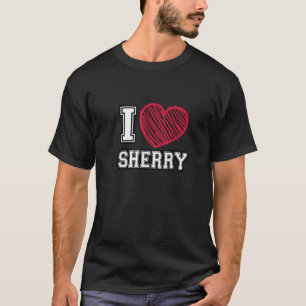 I Heart Sherry First Name I Love Sherry Personaliz T-Shirt