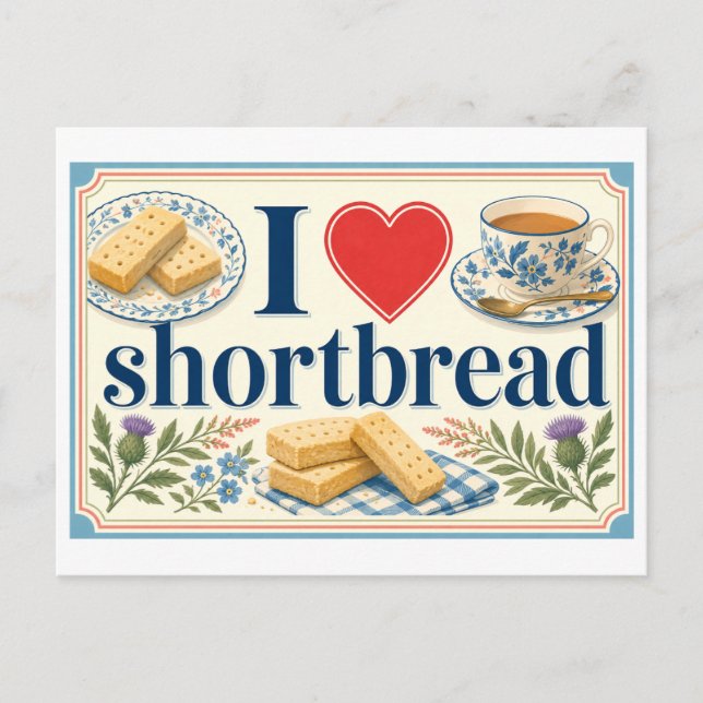 "I [Heart] Shortbread" Postcard (Front)