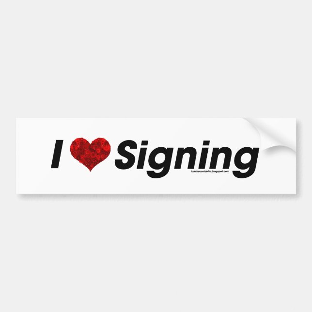 I heart Signing with a Gear Heart! Bumper Sticker (Front)