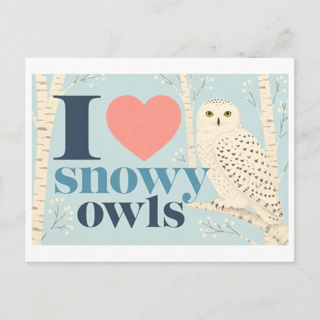 "I [Heart] Snowy Owls" Postcard (Front)