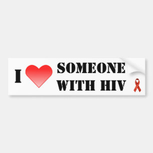 I heart someone with HIV Bumper Sticker