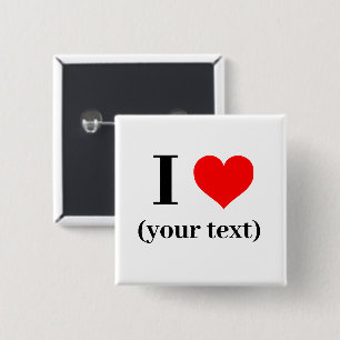 I HEART! Square Button - 2 Inch - Custom