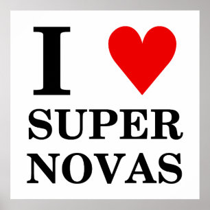 I (heart) SuperNovas Poster