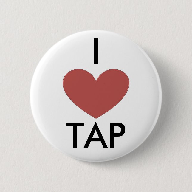 I Heart Tap 6 Cm Round Badge (Front)