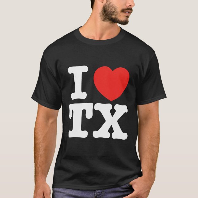 I Heart Texas Tx Love T-Shirt (Front)