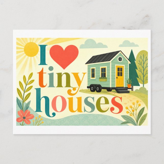 "I [Heart] Tiny Houses" Postcard (Front)
